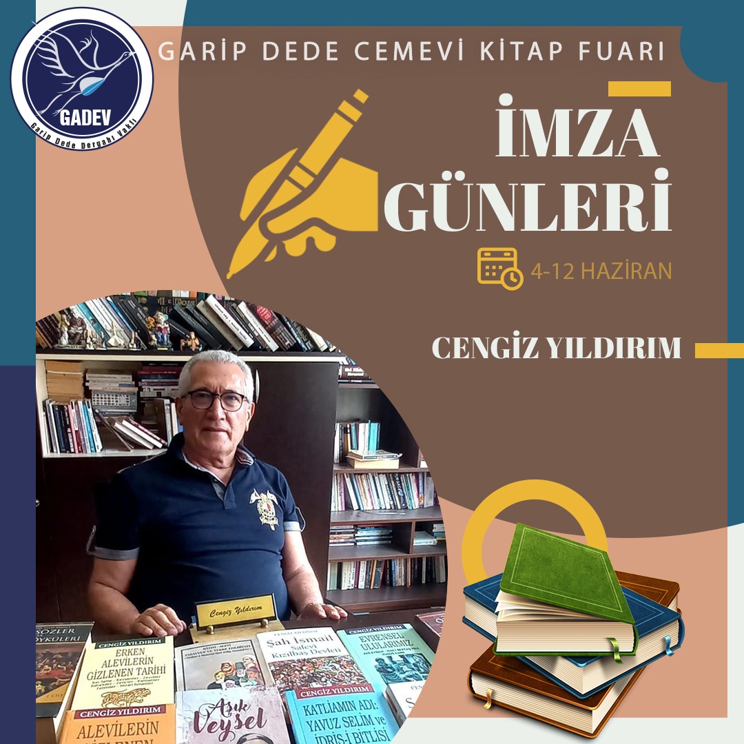 Garip Dede  Cemevi'nde (Küçükçekmece/İstanbul) 4-12 Haziran arasında gerçekleşecek Kitap Fuarı'nda olacağım. Kitapsever dostlarımı beklerim. Saygılarımla 